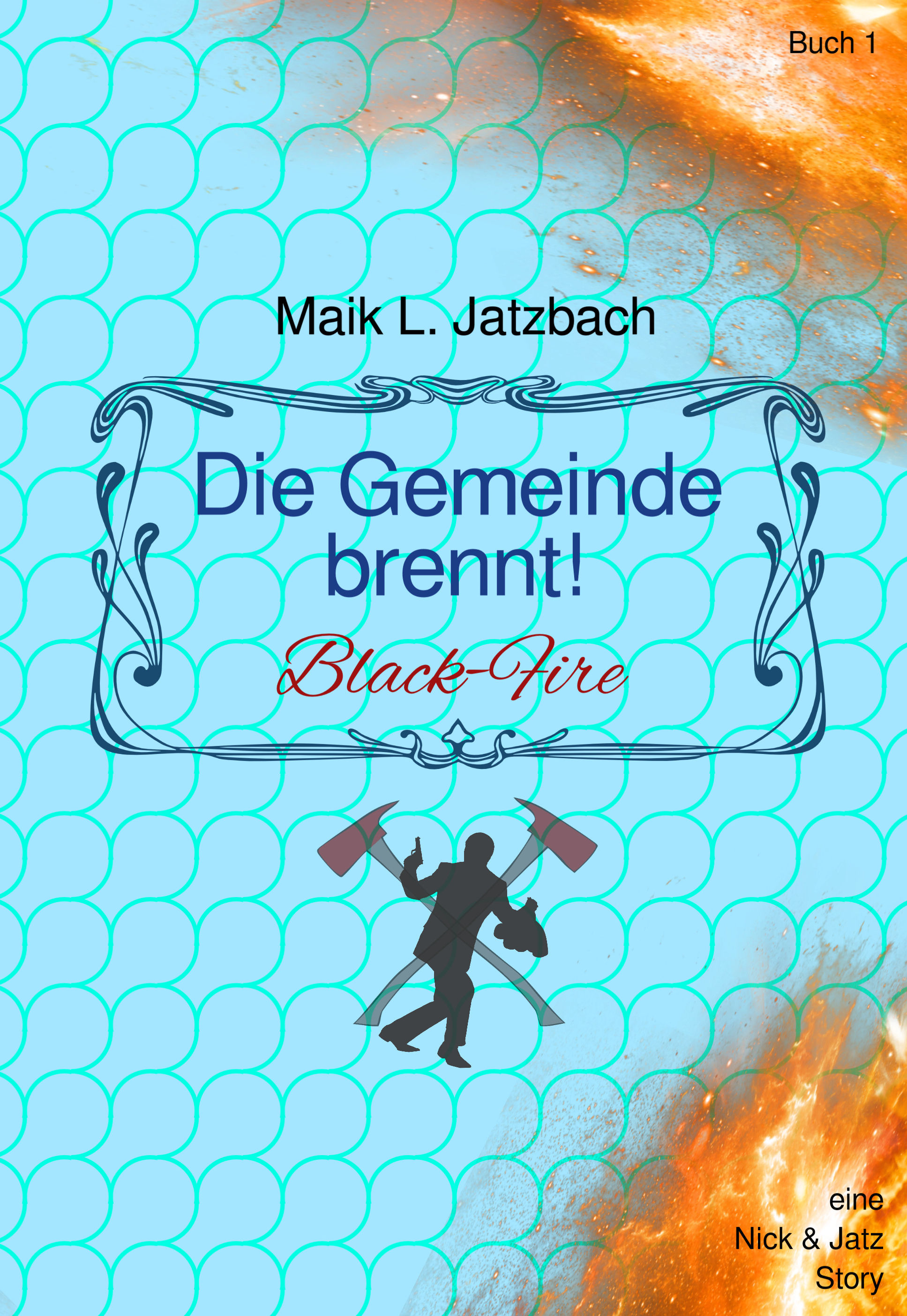 Buchcover: Nick und Jatz – Die Gemeinde brennt